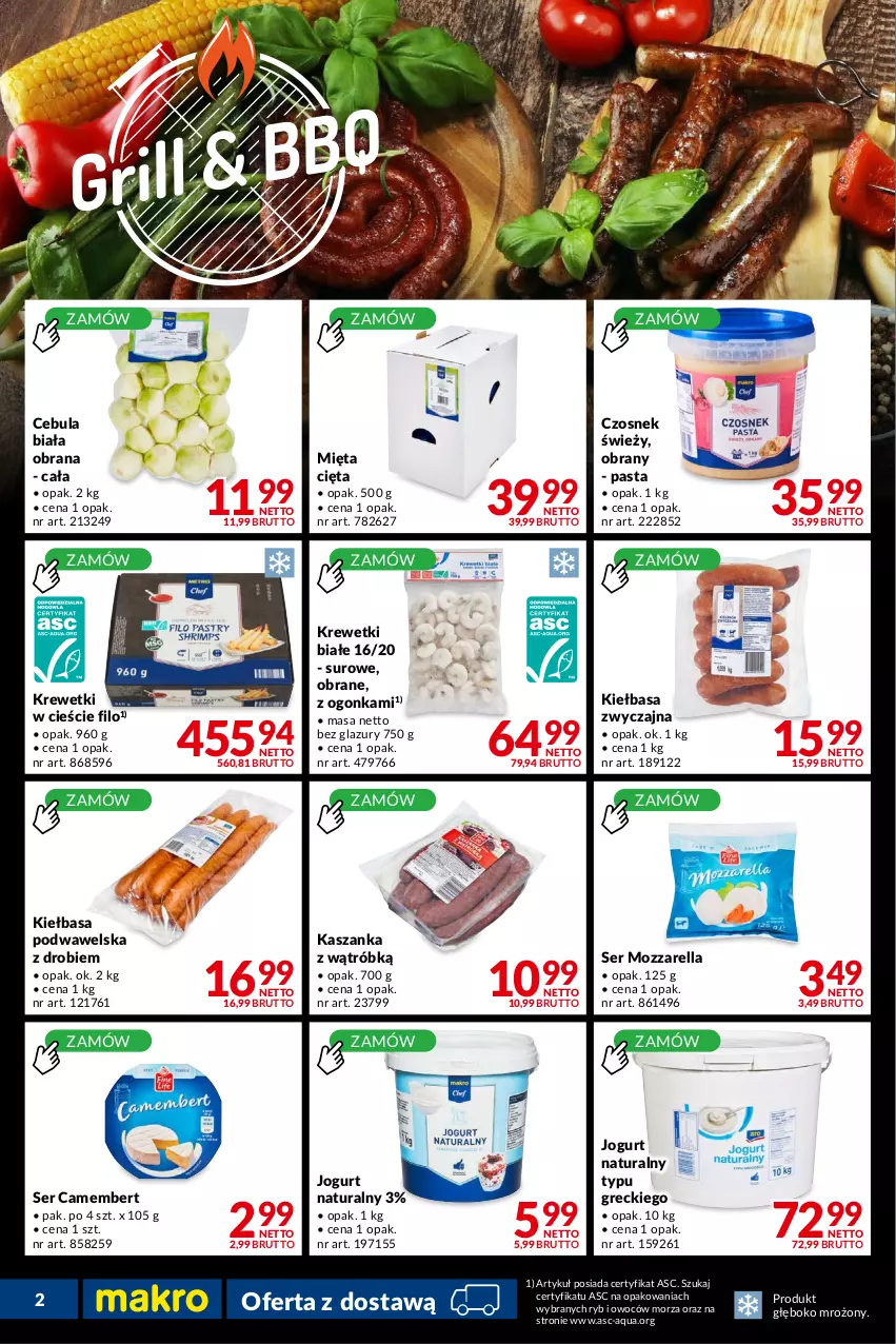 Gazetka promocyjna Makro - [Oferta promocyjna] Dostawy - ważna 23.08 do 19.09.2022 - strona 2 - produkty: Camembert, Cebula, Cebula biała, Czosnek, Jogurt, Jogurt naturalny, Kasza, Kaszanka, Kiełbasa, Kiełbasa podwawelska, Krewetki, Lazur, Mięta, Mozzarella, Ser, Wawel