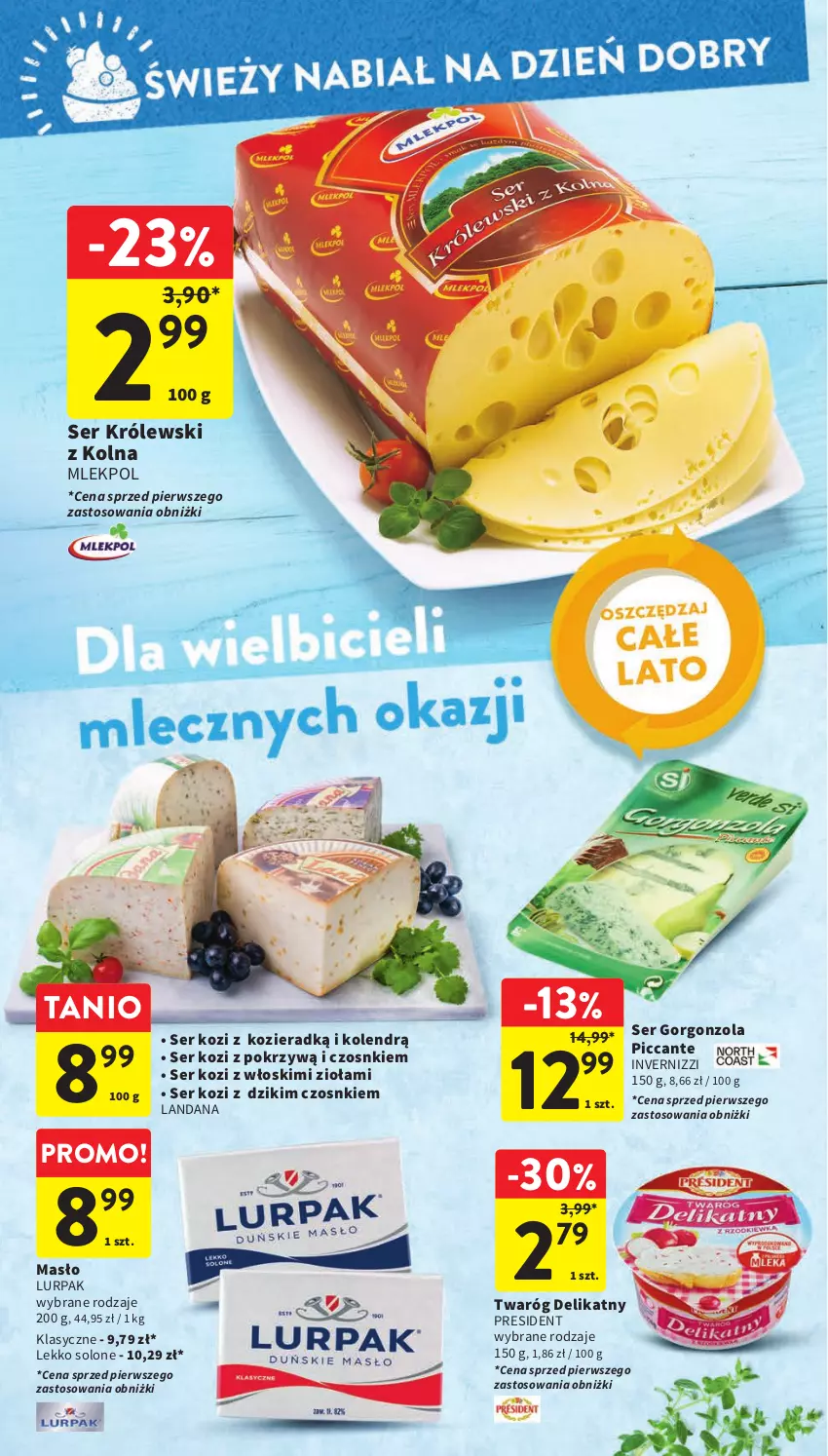 Gazetka promocyjna Intermarche - Gazetka Intermarche - ważna 27.07 do 02.08.2023 - strona 24 - produkty: Gorgonzola, Królewski, Lurpak, Masło, Ser, Ser kozi, Twaróg, Twaróg delikatny