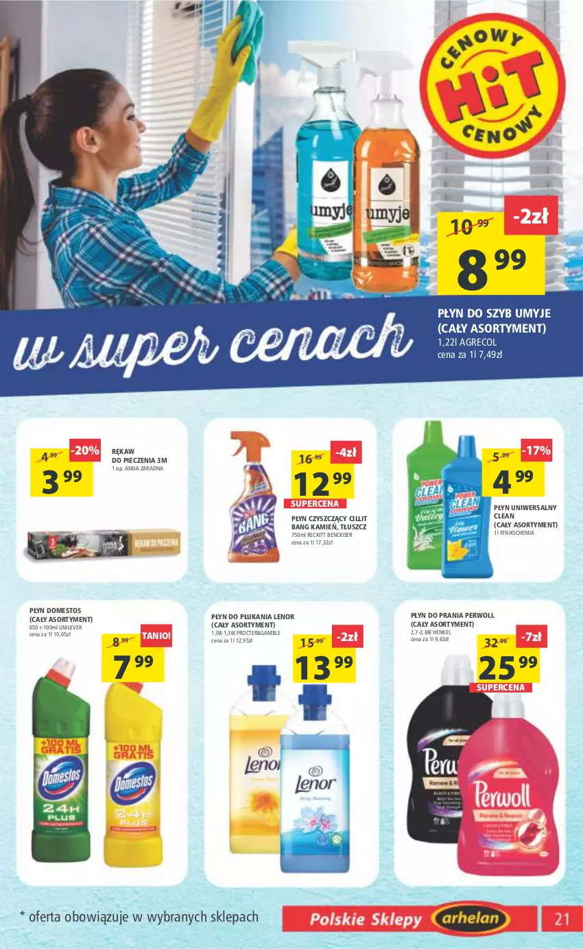 Gazetka promocyjna Arhelan - Gazetka - ważna 18.11 do 27.11.2022 - strona 21 - produkty: Cillit Bang, Domestos, Lenor, Perwoll, Piec, Płyn do płukania, Płyn do prania, Płyn do szyb, Rękaw do pieczenia, Ser