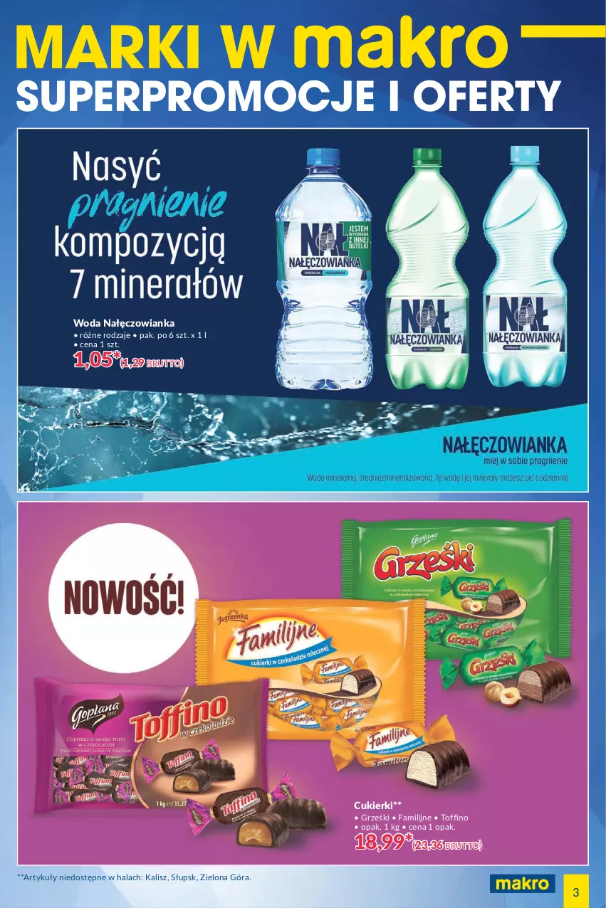 Gazetka promocyjna Makro - [Oferta specjalna] Marki w MAKRO - ważna 29.06 do 12.07.2021 - strona 3 - produkty: Cukier, Cukierki, Fa, Grześki, Nałęczowianka, Toffino, Woda