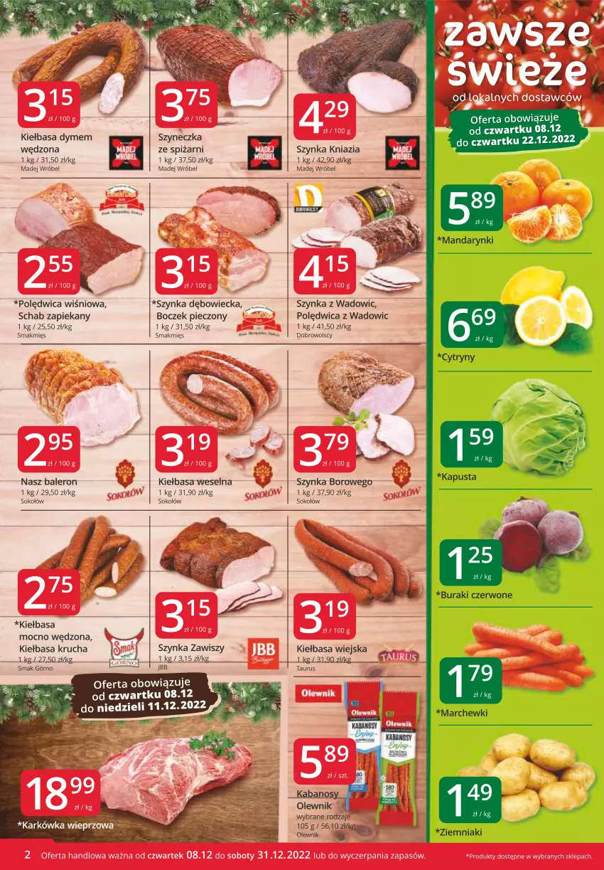 Gazetka promocyjna Market Vita - Gazetka promocyjna – Marketvita - ważna 08.12 do 31.12.2022 - strona 2 - produkty: Boczek, Boczek pieczony, Buraki, Kabanos, Kiełbasa, Kiełbasa krucha, Kiełbasa wiejska, Madej Wróbel, Mandarynki, Olewnik, Piec, Polędwica, Sok, Sokołów, Szynka