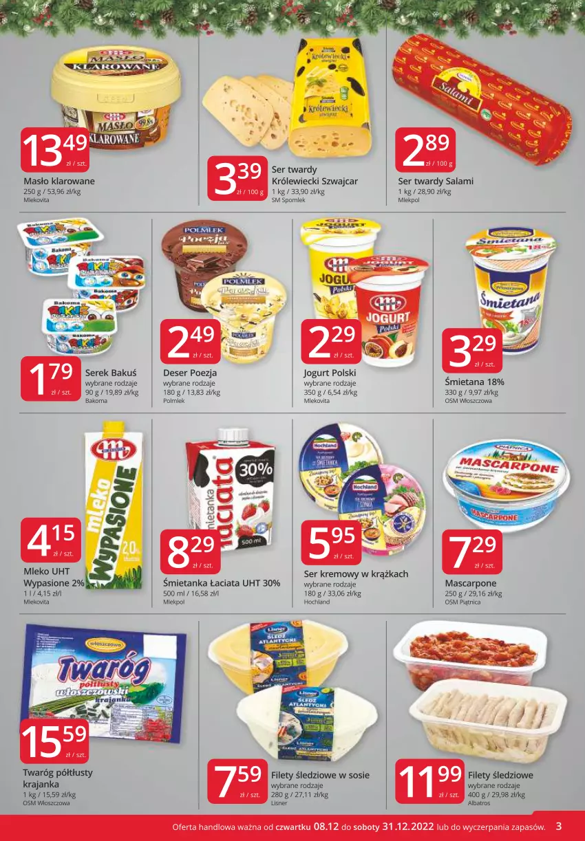 Gazetka promocyjna Market Vita - Gazetka promocyjna – Marketvita - ważna 08.12 do 31.12.2022 - strona 3 - produkty: Bakoma, Deser, Hochland, Jogurt, LG, Lisner, Mascarpone, Masło, Masło klarowane, Mleko, Mlekovita, Piątnica, POLMLEK, Salami, Ser, Serek, Sos, Twaróg, Twaróg półtłusty, Vita C