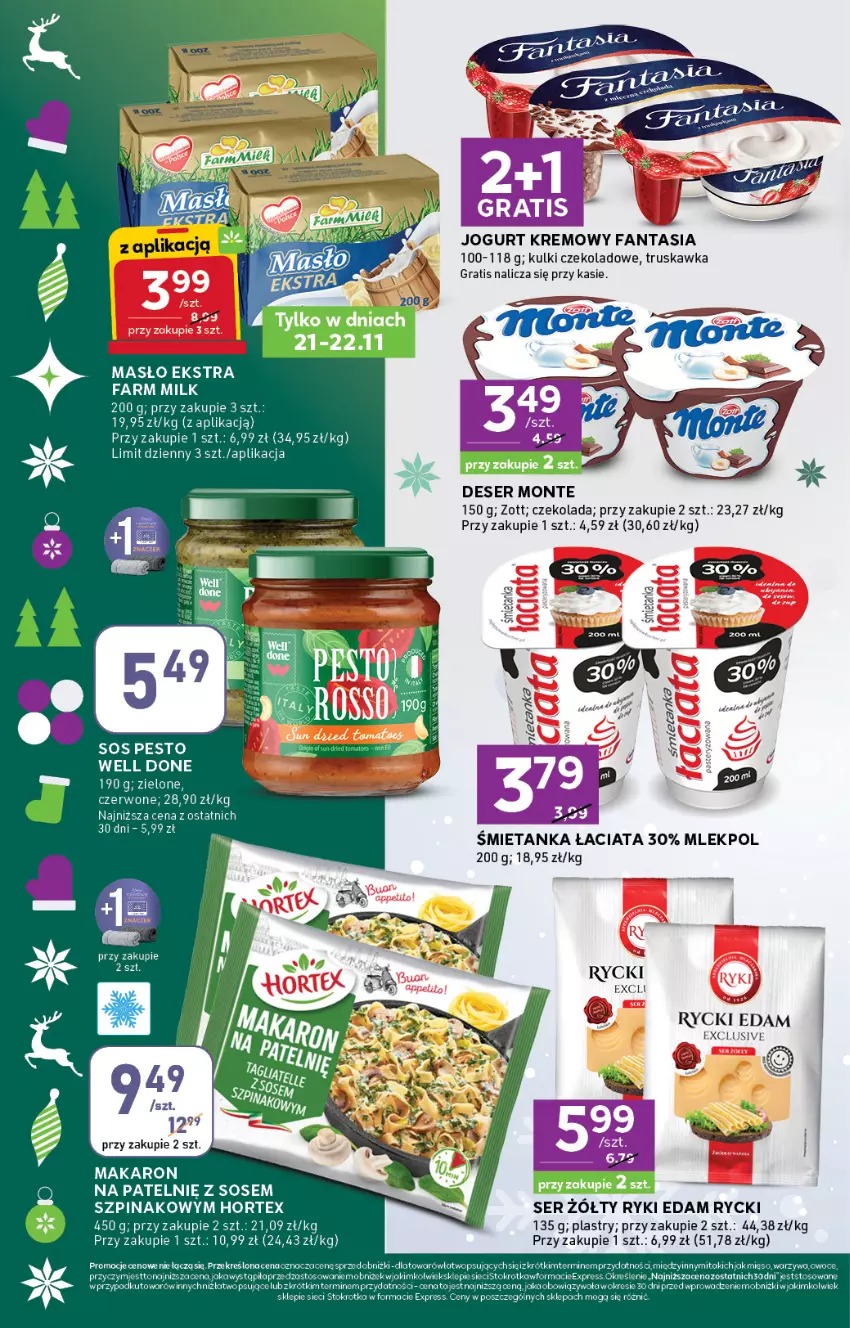 Gazetka promocyjna Stokrotka - Stokrotka Express - ważna 20.11 do 26.11.2025 - strona 4 - produkty: Czekolada, Deser, Edam, Fa, Fanta, Farm Milk, Gra, Hortex, Jogurt, Makaron, Masło, Monte, Mus, Pesto, Ser, Sos, Szpinak, Zott