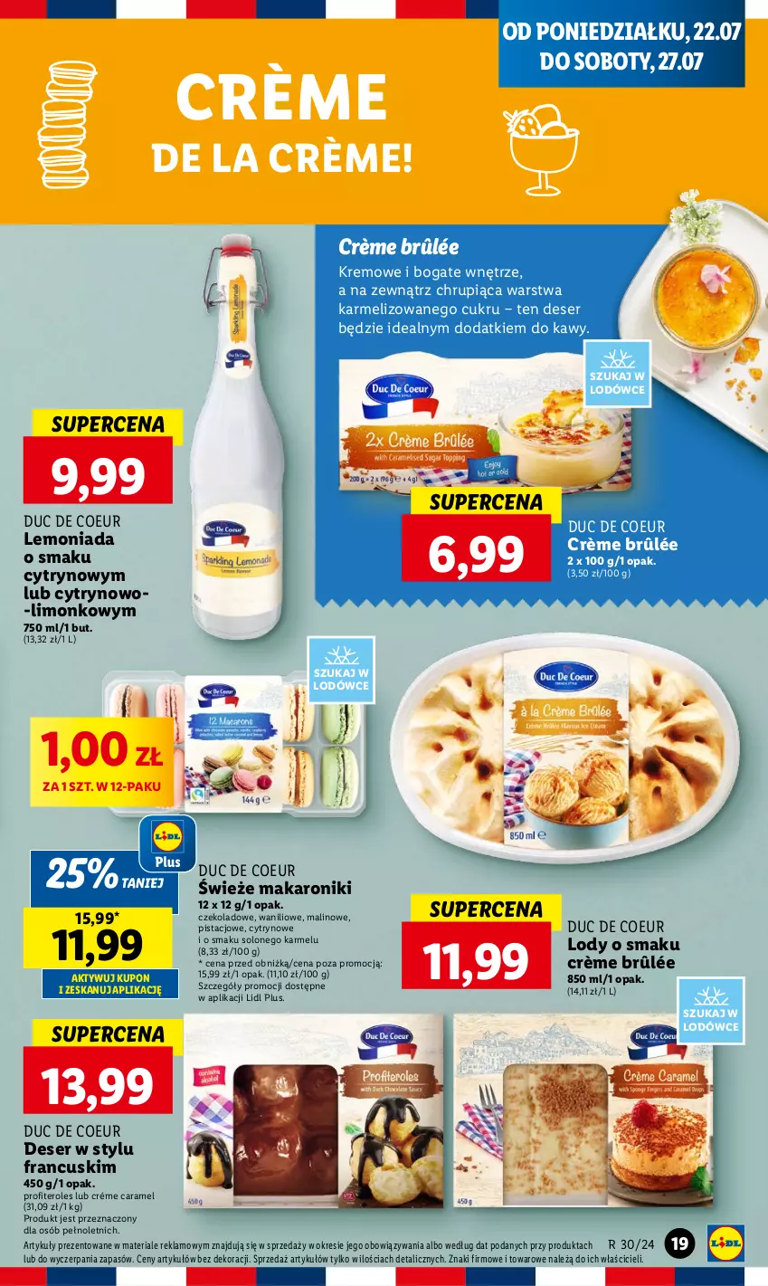 Gazetka promocyjna Lidl - GAZETKA - ważna 22.07 do 24.07.2024 - strona 21 - produkty: Crème brûlée, Deser, Lemoniada, Lody, Makaron, Ser