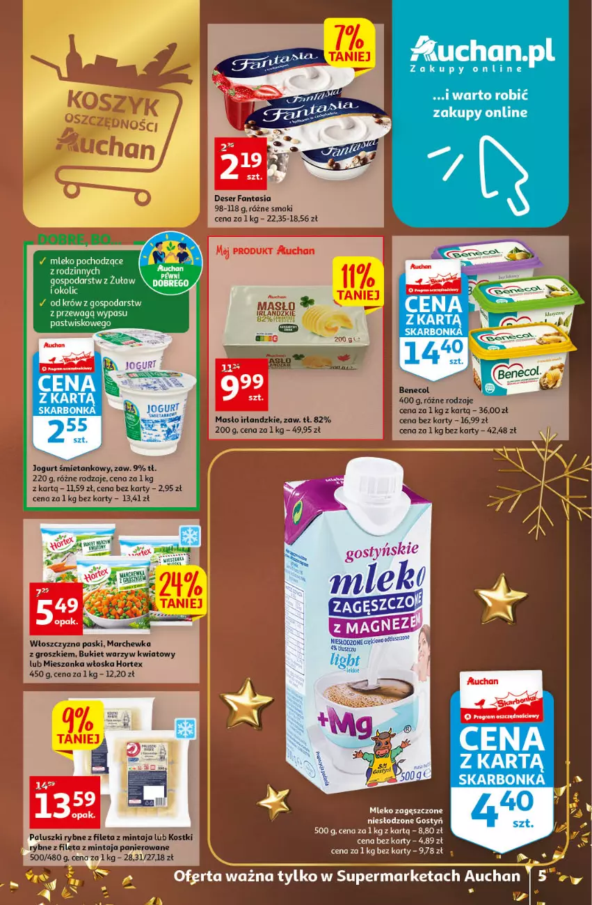 Gazetka promocyjna Auchan - Gazetka Magia Oszczędzania Auchan Supermarket - ważna 24.11 do 30.11.2022 - strona 5 - produkty: Bukiet, Bukiet warzyw, Deser, Dres, Fa, Fanta, Hortex, Jogurt, Koc, Marchewka, Masło, Mintaj, Mleko, Mleko zagęszczone, Paluszki rybne, Ser