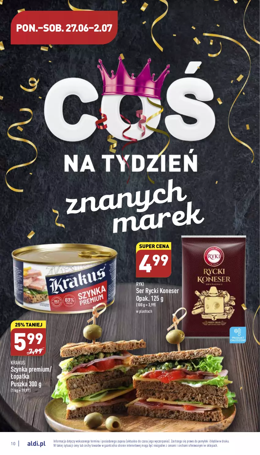 Gazetka promocyjna Aldi - Katalog spożywczy - ważna 27.06 do 02.07.2022 - strona 10 - produkty: Krakus, Ser, Szynka, Szynka premium