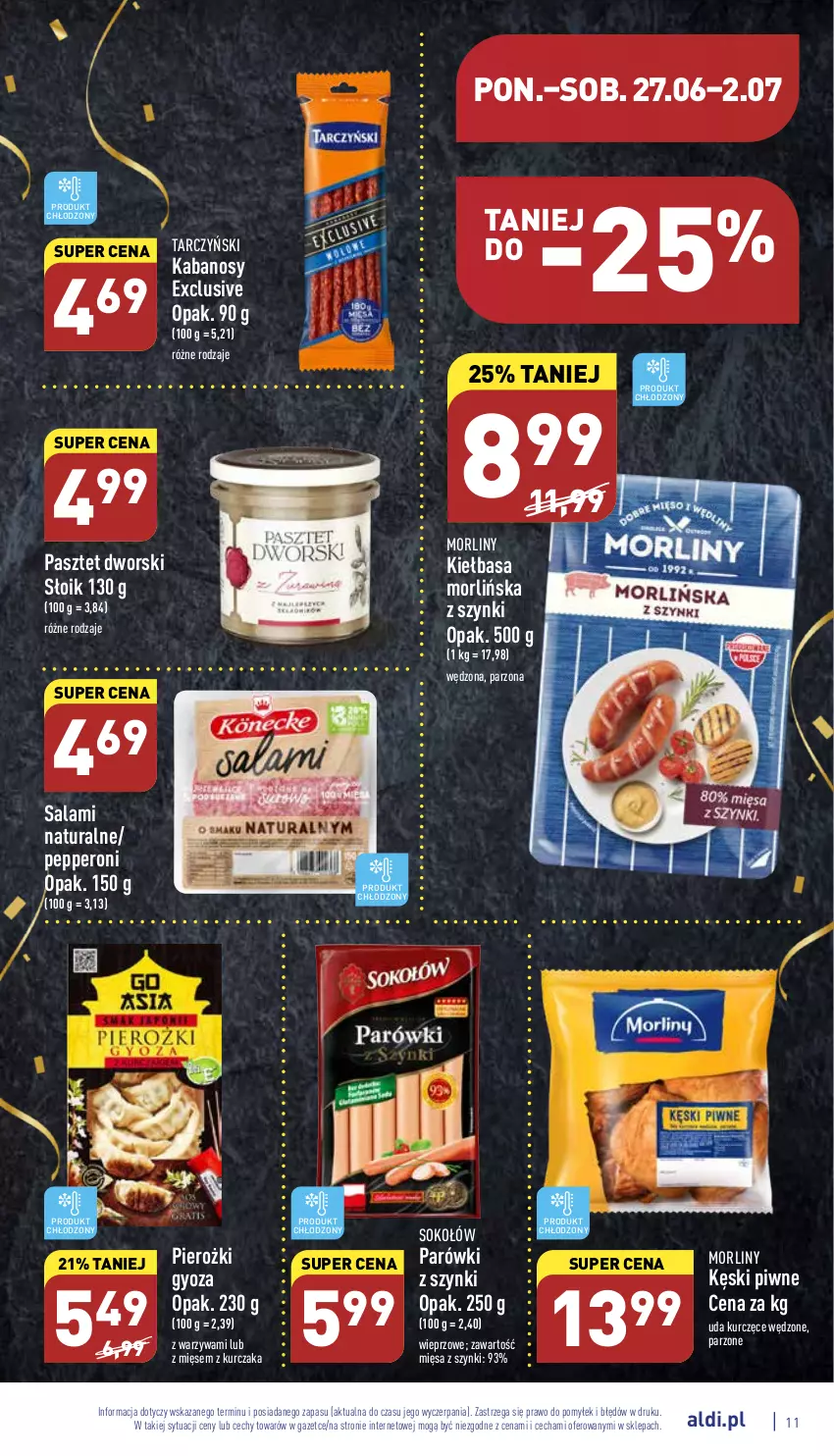 Gazetka promocyjna Aldi - Katalog spożywczy - ważna 27.06 do 02.07.2022 - strona 11 - produkty: Kabanos, Kęski piwne, Kiełbasa, Kurczak, Morliny, Parówki, Parówki z szynki, Pasztet, Salami, Sok, Sokołów, Tarczyński, Warzywa