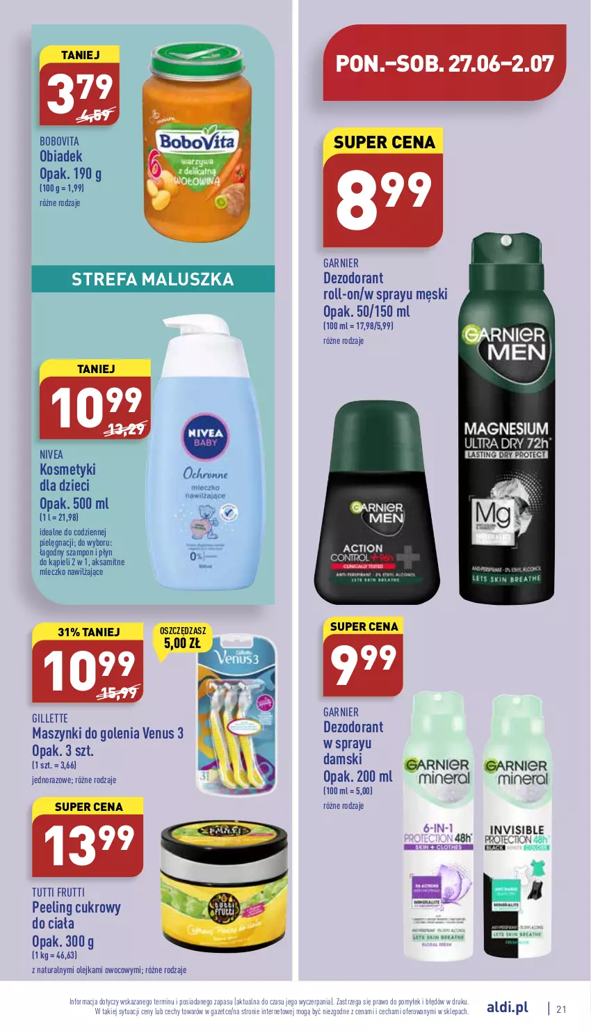 Gazetka promocyjna Aldi - Katalog spożywczy - ważna 27.06 do 02.07.2022 - strona 21 - produkty: Aksam, BoboVita, Dezodorant, Dzieci, Fa, Garnier, Gillette, Kosmetyki dla dzieci, Mleczko, Nivea, Olej, Peeling, Płyn do kąpieli, Szampon, Venus