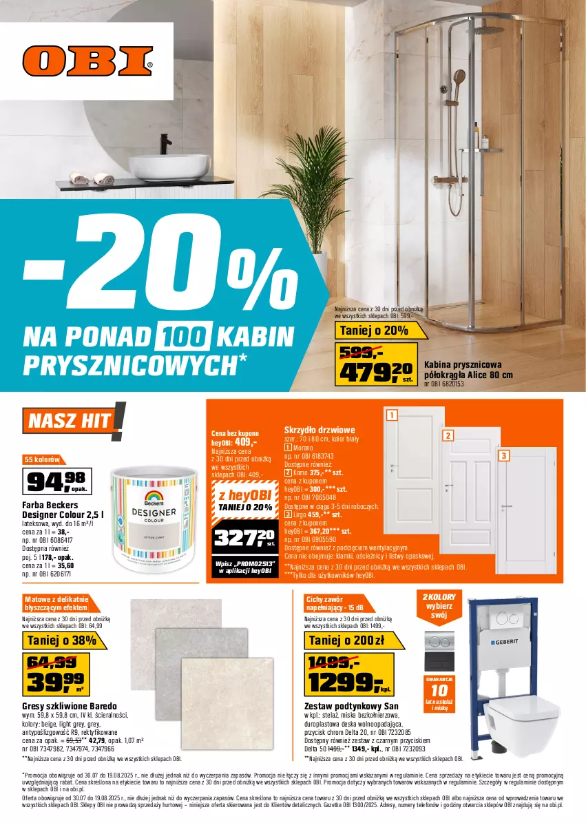 Gazetka promocyjna Obi - Gazetka OBI - ważna 30.07 do 19.08.2025 - strona 1 - produkty: Beckers, Designer Colour, Deska wolnoopadająca, Dres, Drzwi, Fa, Gres, Kabina prysznicowa, Miska, Skrzydło drzwiowe, Telefon