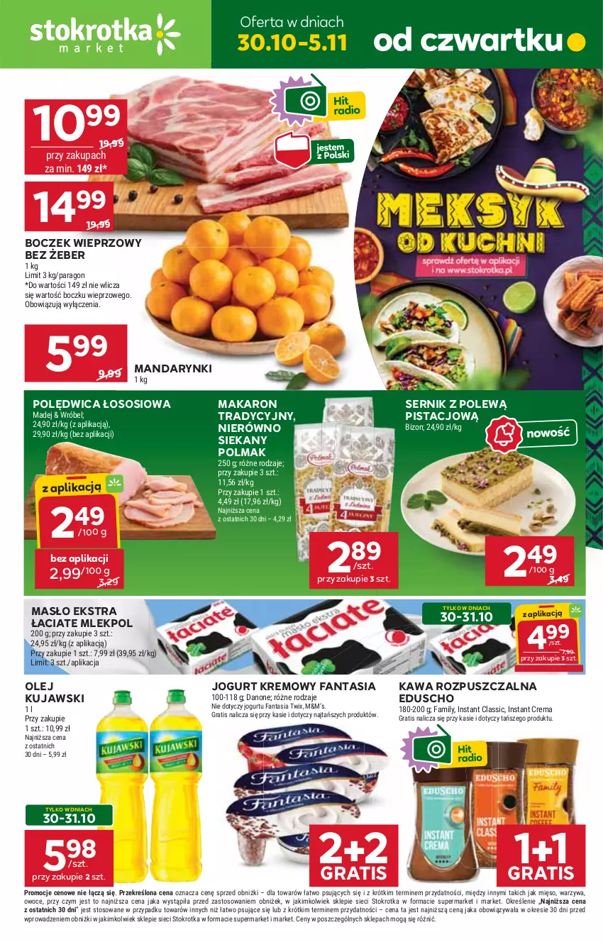 Gazetka promocyjna Stokrotka - Market - ważna 30.10 do 05.11.2025 - strona 1 - produkty: Boczek, Boczek wieprzowy, Danone, Fa, Fanta, Gra, Jogurt, Kawa, Kawa rozpuszczalna, Kujawski, Makaron, Mandarynki, Masło, Mięso, Olej, Olma, Owoce, Polędwica, Ser, Sos, Twix, Warzywa