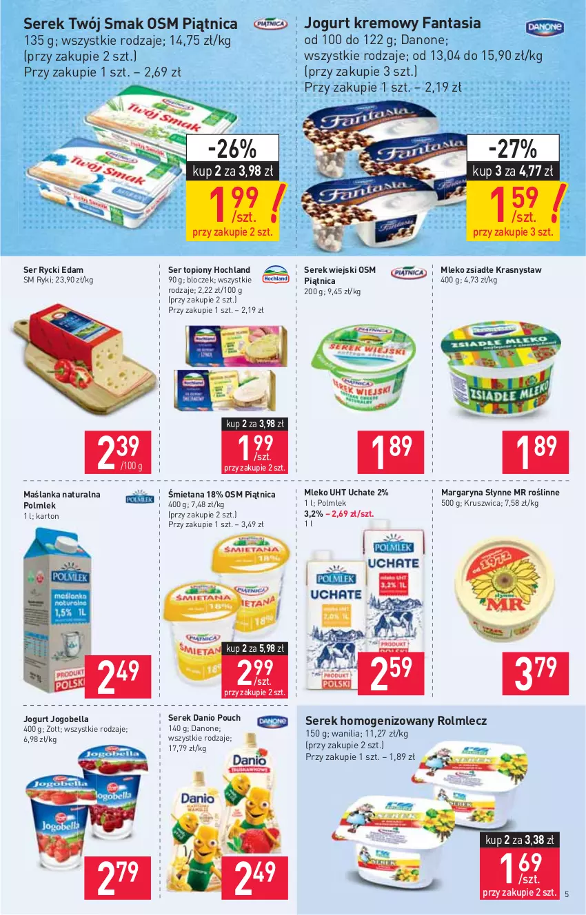 Gazetka promocyjna Stokrotka - Supermarket - ważna 26.08 do 01.09.2021 - strona 5 - produkty: Bell, Bella, Danio, Danone, Edam, Fa, Fanta, Hochland, Jogobella, Jogurt, Margaryna, Maślanka, Mleko, Mleko zsiadłe, Piątnica, POLMLEK, Rolmlecz, Rycki Edam, Ser, Ser topiony, Serek, Serek homogenizowany, Serek wiejski, Słynne, Słynne MR Roślinne, Top, Twój Smak, Zott