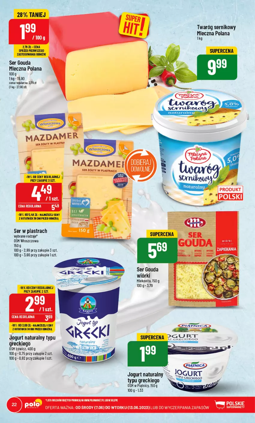 Gazetka promocyjna PoloMarket - Gazetka pomocyjna - ważna 07.06 do 13.06.2023 - strona 22 - produkty: Gouda, Jogurt, Jogurt naturalny, LANA, Piątnica, Ser, Twaróg