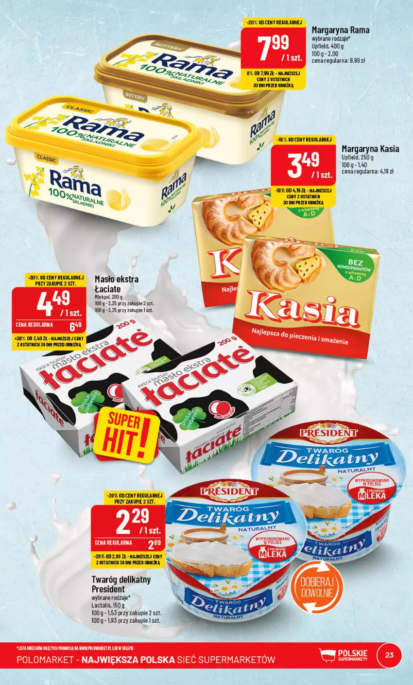 Gazetka promocyjna PoloMarket - Gazetka pomocyjna - ważna 07.06 do 13.06.2023 - strona 23 - produkty: Kasia, Margaryna, Masło, Rama, Twaróg, Twaróg delikatny