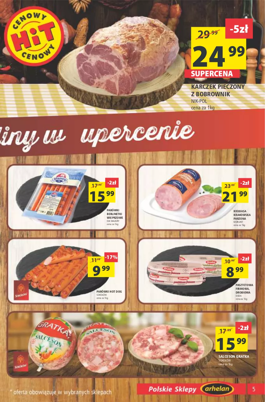 Gazetka promocyjna Arhelan - Gazetka - ważna 28.01 do 06.02.2022 - strona 5 - produkty: Duda, Gra, Hot dog, Kiełbasa, Kiełbasa krakowska, Morliny, Parówki, Parówki hot dog, Pasztet, Piec, Salceson, Sok, Sokołów