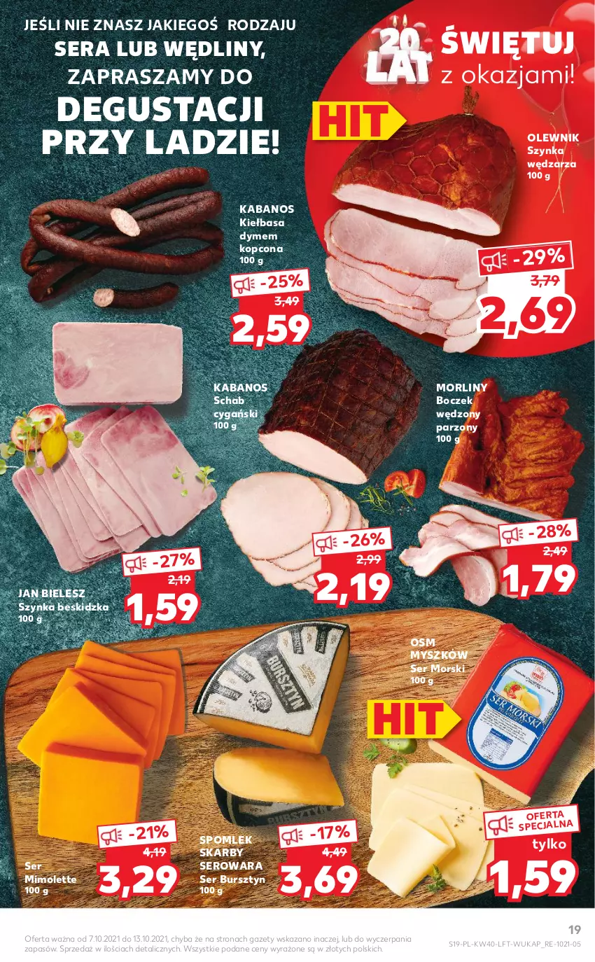 Gazetka promocyjna Kaufland - OFERTA TYGODNIA - ważna 07.10 do 13.10.2021 - strona 19 - produkty: Boczek, Bursztyn, Kabanos, Kiełbasa, Mimolette, Morliny, Mysz, Olewnik, Ser, Szynka