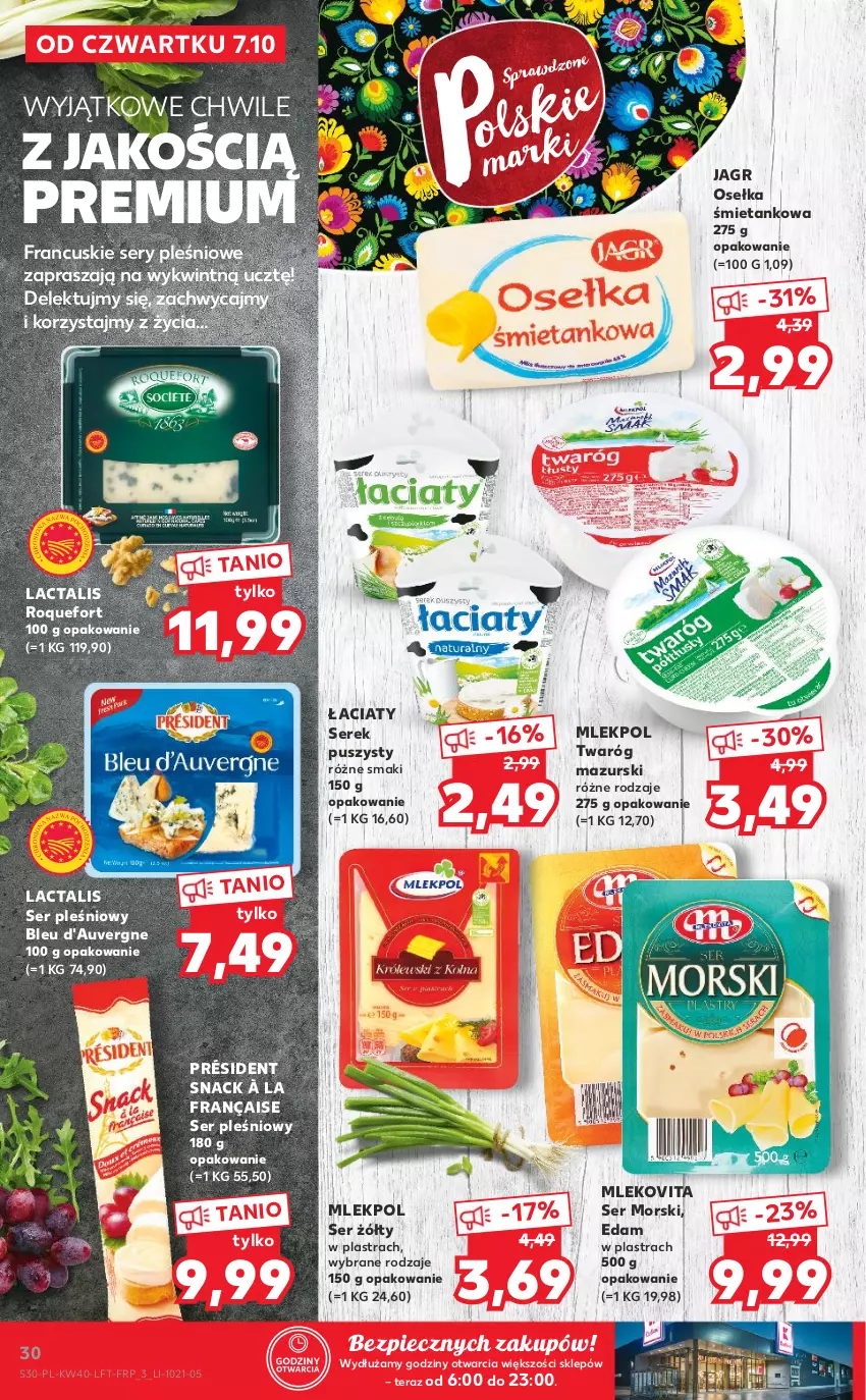 Gazetka promocyjna Kaufland - OFERTA TYGODNIA - ważna 07.10 do 13.10.2021 - strona 30 - produkty: Edam, Jagr, Mleko, Mlekovita, Piec, Président, Roquefort, Ser, Ser pleśniowy, Serek, Serek puszysty, Snack à la française, Tera, Twaróg