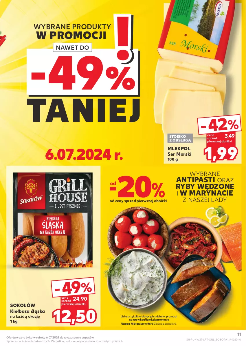 Gazetka promocyjna Kaufland - Gazetka tygodnia - ważna 04.07 do 10.07.2024 - strona 11 - produkty: Kiełbasa, Kiełbasa śląska, Ser, Sok, Sokołów, Waga