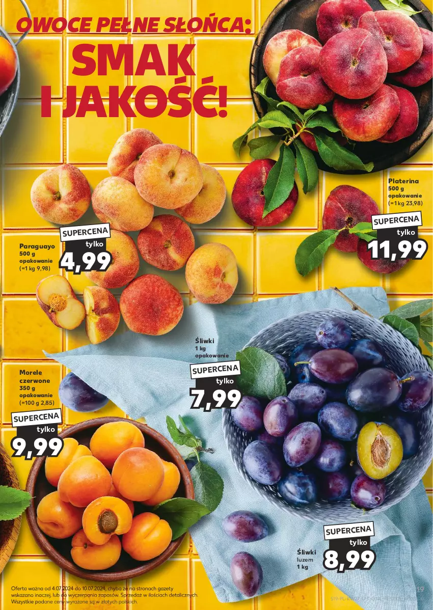 Gazetka promocyjna Kaufland - Gazetka tygodnia - ważna 04.07 do 10.07.2024 - strona 19 - produkty: Owoce