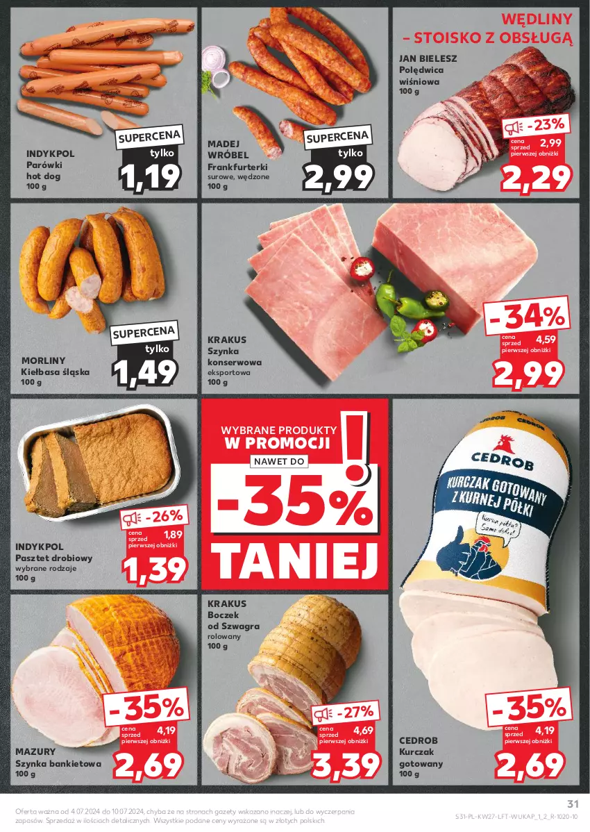 Gazetka promocyjna Kaufland - Gazetka tygodnia - ważna 04.07 do 10.07.2024 - strona 31 - produkty: Boczek, Frankfurterki, Gra, Hot dog, Kiełbasa, Kiełbasa śląska, Krakus, Kurczak, Kurczak gotowany, Madej Wróbel, Morliny, Parówki, Parówki hot dog, Pasztet, Polędwica, Por, Ser, Sport, Szynka, Szynka konserwowa