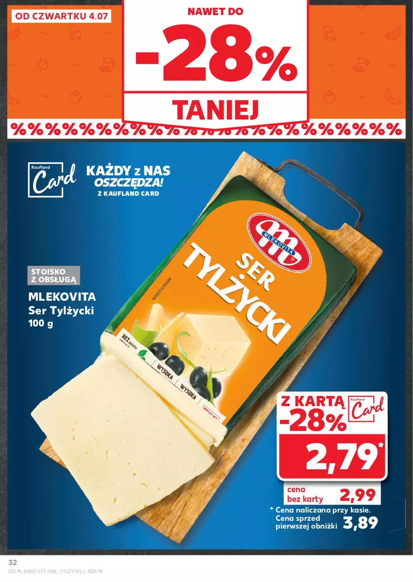 Gazetka promocyjna Kaufland - Gazetka tygodnia - ważna 04.07 do 10.07.2024 - strona 32 - produkty: Mleko, Mlekovita, Ser, Ser tylżycki