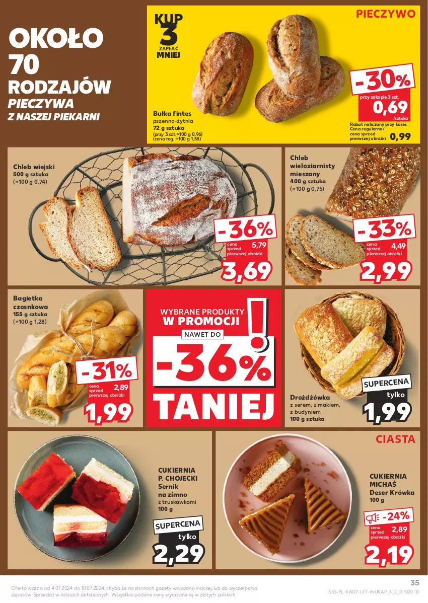 Gazetka promocyjna Kaufland - Gazetka tygodnia - ważna 04.07 do 10.07.2024 - strona 35 - produkty: Bagietka, Bagietka czosnkowa, Bułka, Chleb, Chleb wieloziarnisty, Cukier, Deser, Piec, Pieczywo, Ser