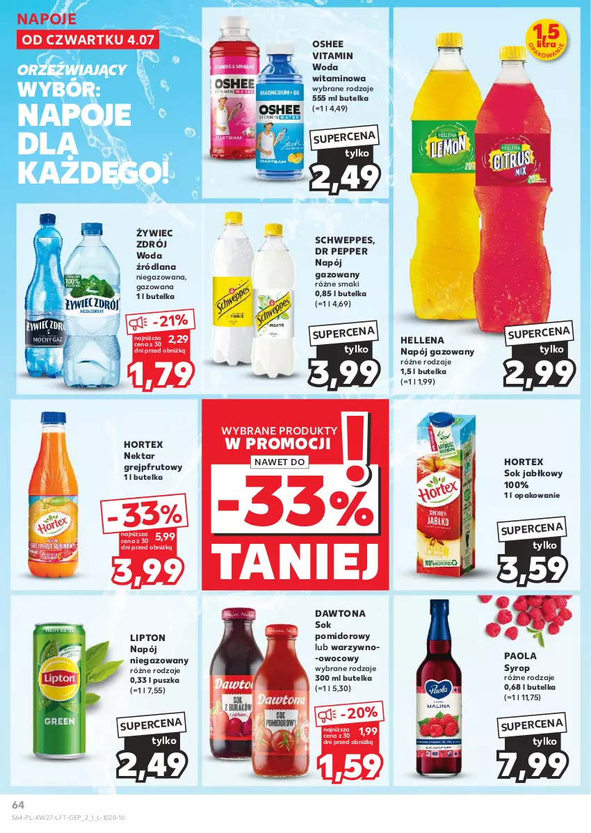 Gazetka promocyjna Kaufland - Gazetka tygodnia - ważna 04.07 do 10.07.2024 - strona 64 - produkty: Dawtona, Grejpfrut, Hellena, Hortex, LANA, Lipton, Napój, Napój gazowany, Napój niegazowany, Napoje, Nektar, Oshee, Paola, Schweppes, Sok, Sok jabłkowy, Sok pomidorowy, Syrop, Woda