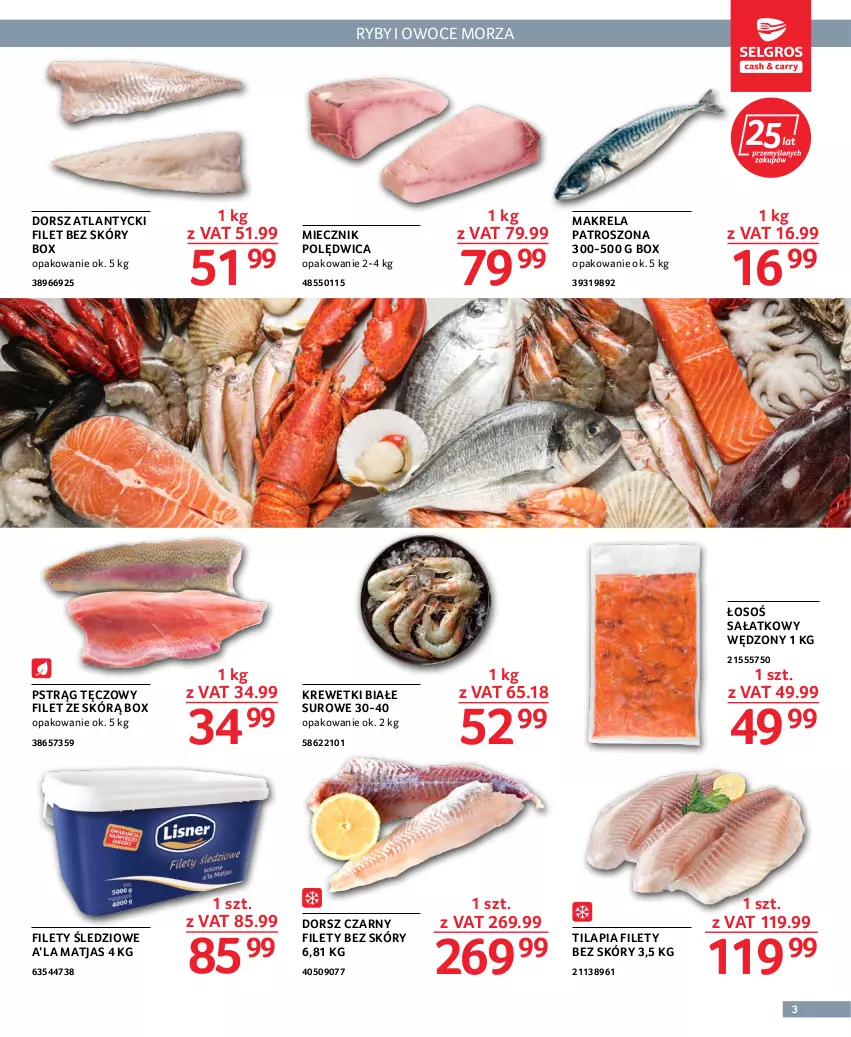 Gazetka promocyjna Selgros - Oferta gastronomiczna - ważna 06.10 do 19.10.2022 - strona 3 - produkty: Dorsz, Krewetki, Matjas, Miecz, Miecznik, Owoce, Polędwica, Pstrąg, Pstrąg tęczowy, Sałat, Tilapia