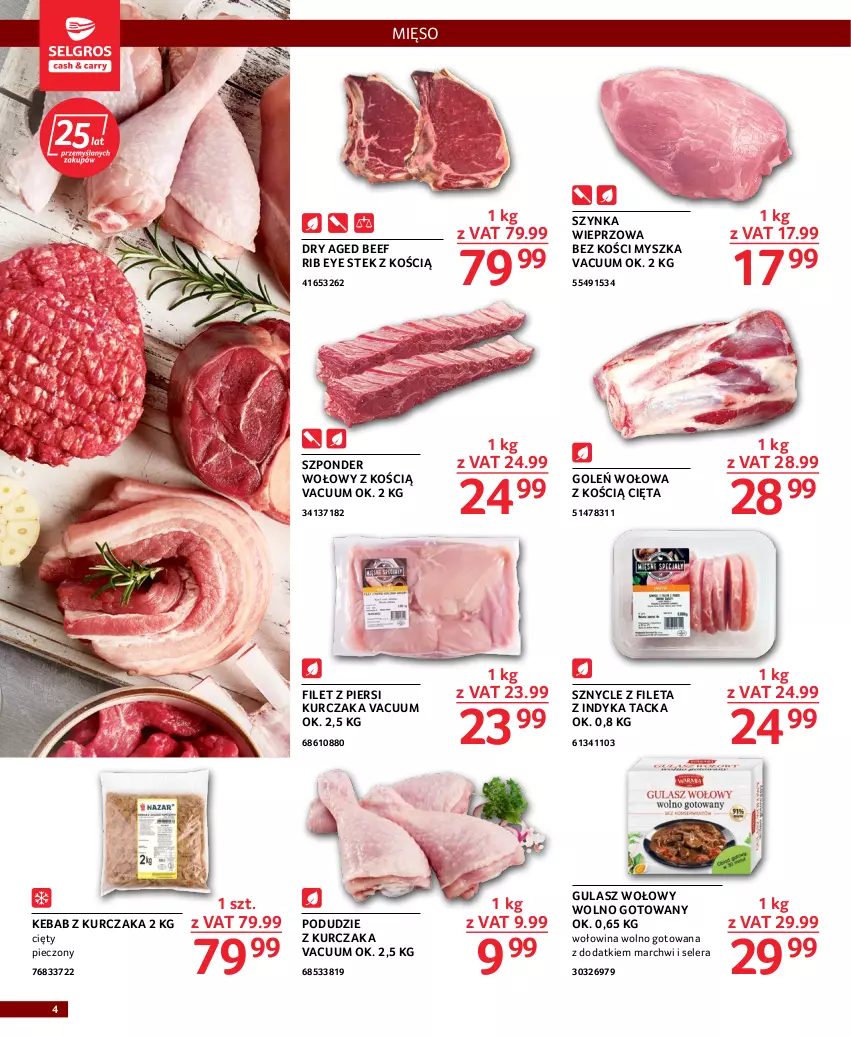 Gazetka promocyjna Selgros - Oferta gastronomiczna - ważna 06.10 do 19.10.2022 - strona 4 - produkty: Filet z piersi kurczaka, Gulasz wołowy, Kebab, Kebab z kurczaka, Kurczak, Mięso, Mysz, Piec, Podudzie z kurczaka, Stek, Szponder wołowy, Szynka, Szynka wieprzowa, Wołowina