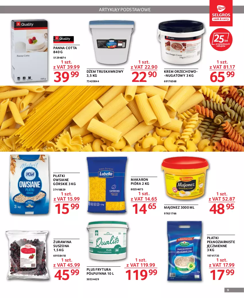 Gazetka promocyjna Selgros - Oferta gastronomiczna - ważna 06.10 do 19.10.2022 - strona 9 - produkty: Dżem, Majonez, Makaron, Panna cotta, Płatki owsiane