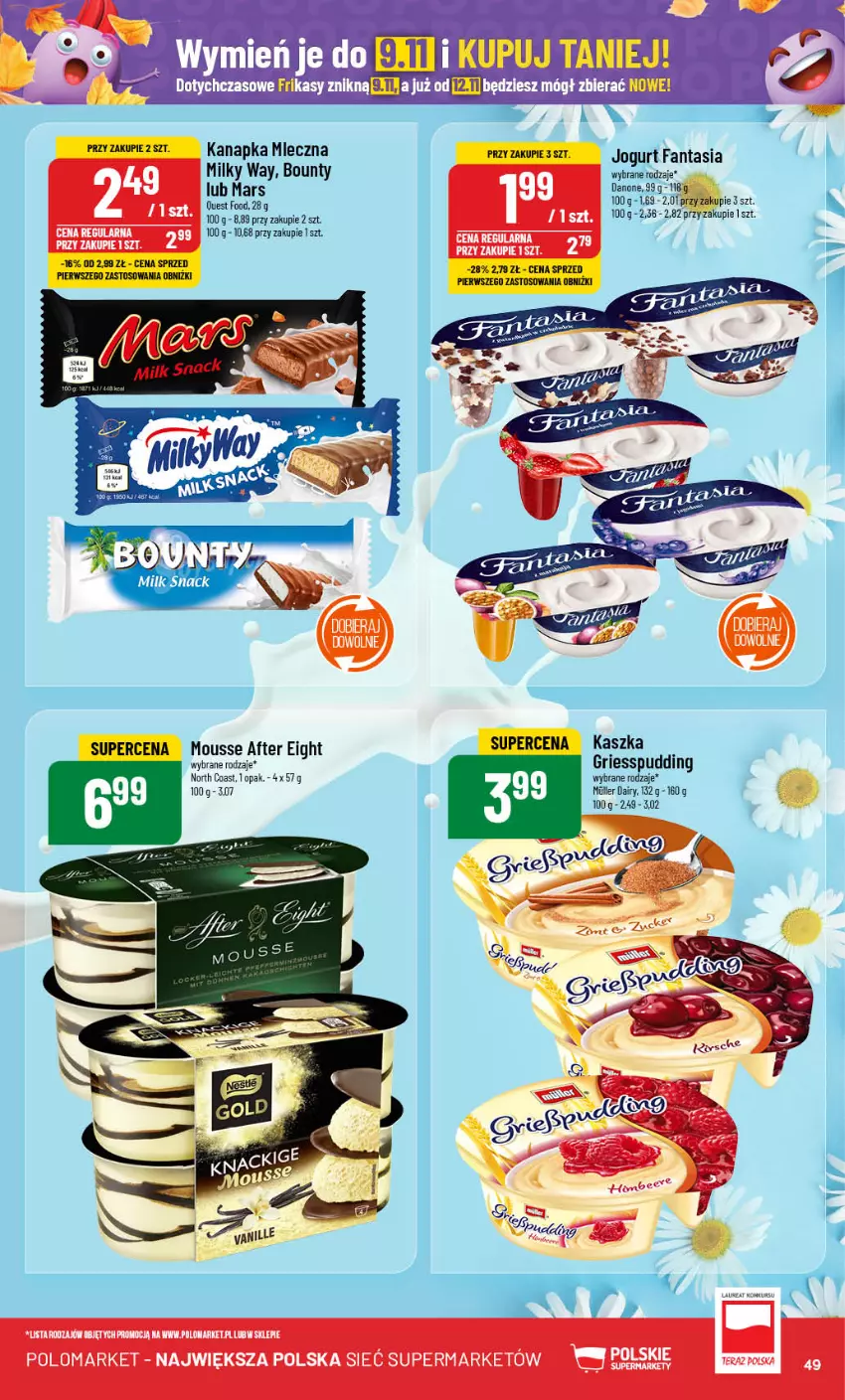 Gazetka promocyjna PoloMarket - Gazetka pomocyjna - ważna 30.10 do 05.11.2024 - strona 49 - produkty: Bounty, Danone, Fa, Fanta, Jogurt, Milky Way, Pudding