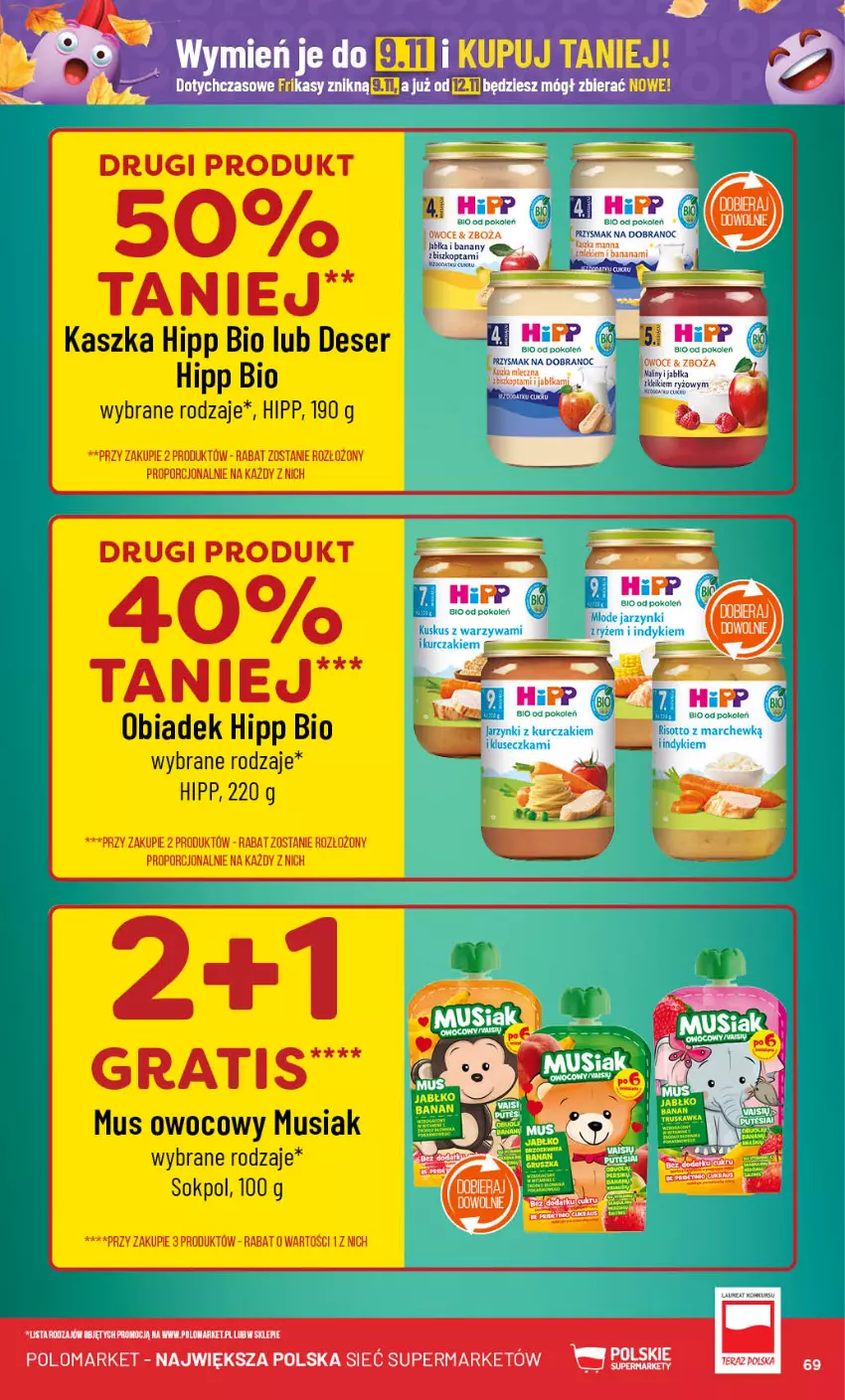 Gazetka promocyjna PoloMarket - Gazetka pomocyjna - ważna 30.10 do 05.11.2024 - strona 69 - produkty: Banany, Deser, Gra, HiPP, Hipp Bio, Jabłka, Mus, Owoce, Por, Ser, Sok