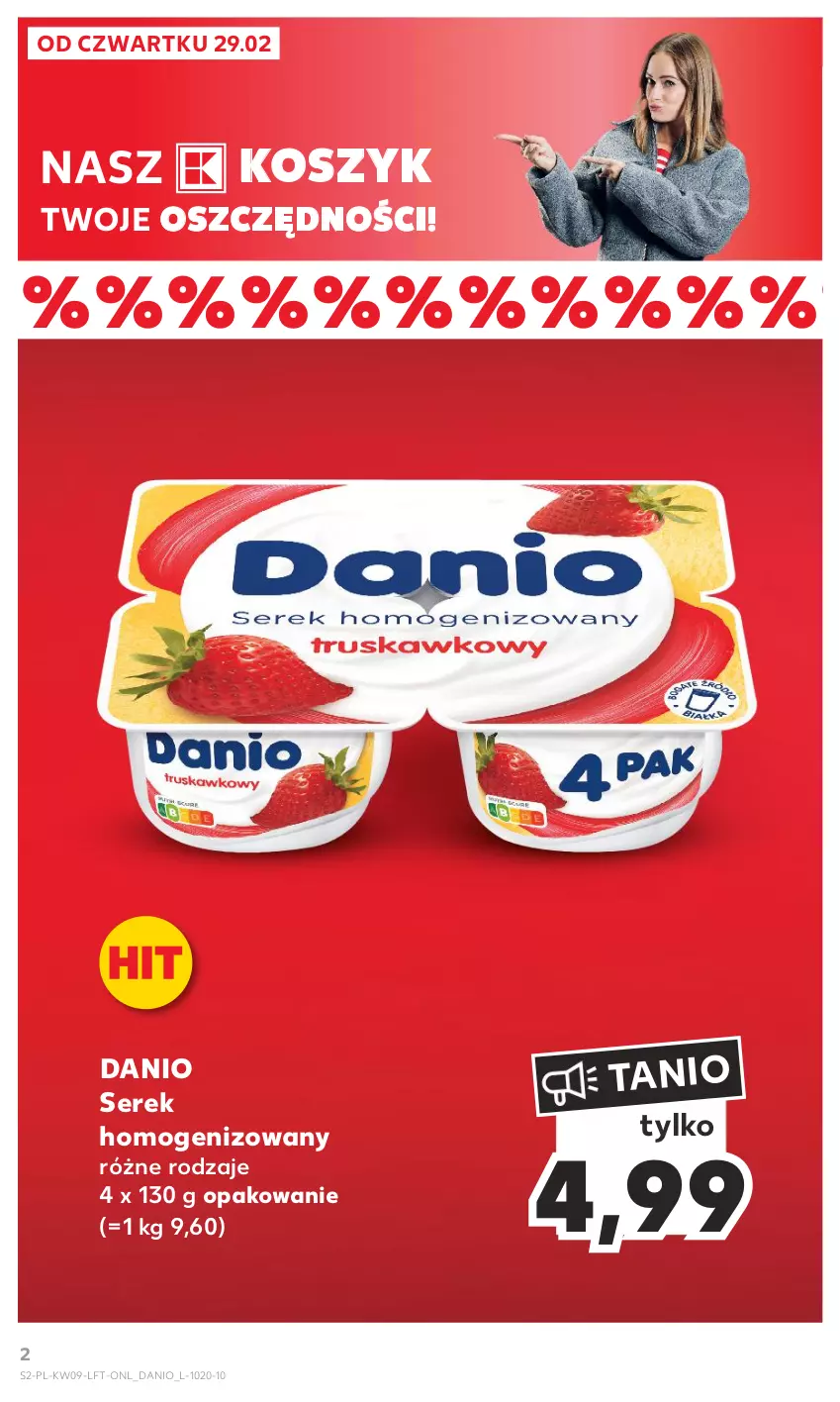 Gazetka promocyjna Kaufland - Gazetka tygodnia - ważna 29.02 do 06.03.2024 - strona 2 - produkty: Danio, Kosz, Ser, Serek, Serek homogenizowany