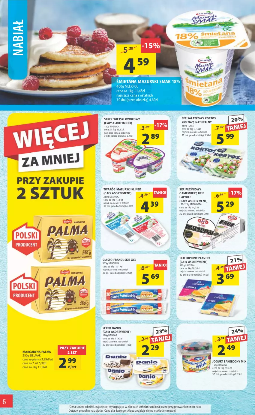 Gazetka promocyjna Arhelan - Gazetka - ważna 10.02 do 19.02.2023 - strona 6 - produkty: Brie, Camembert, Ciasto francuskie, Danio, Danone, Jogurt, Margaryna, Mleko, Mlekovita, Palma, Piątnica, Sałat, Ser, Ser pleśniowy, Ser topiony, Serek, Serek wiejski, Top, Twaróg, Vita C