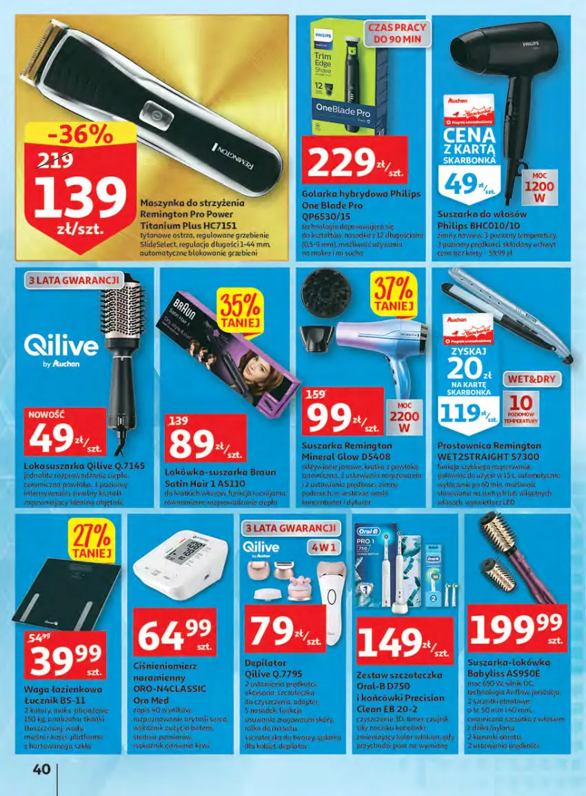 Gazetka promocyjna Auchan - Megapromocje są w cenie Hipermarkety - ważna 12.05 do 18.05.2022 - strona 40 - produkty: Babyliss, Braun, Depilator, Fa, Golarka, Lokówka, Maszynka, Philips, Por, Remington, Sati, Ser, Suszarka, Szczoteczka, Szczotka, Szynka, Tytan, Waga, Waga łazienkowa