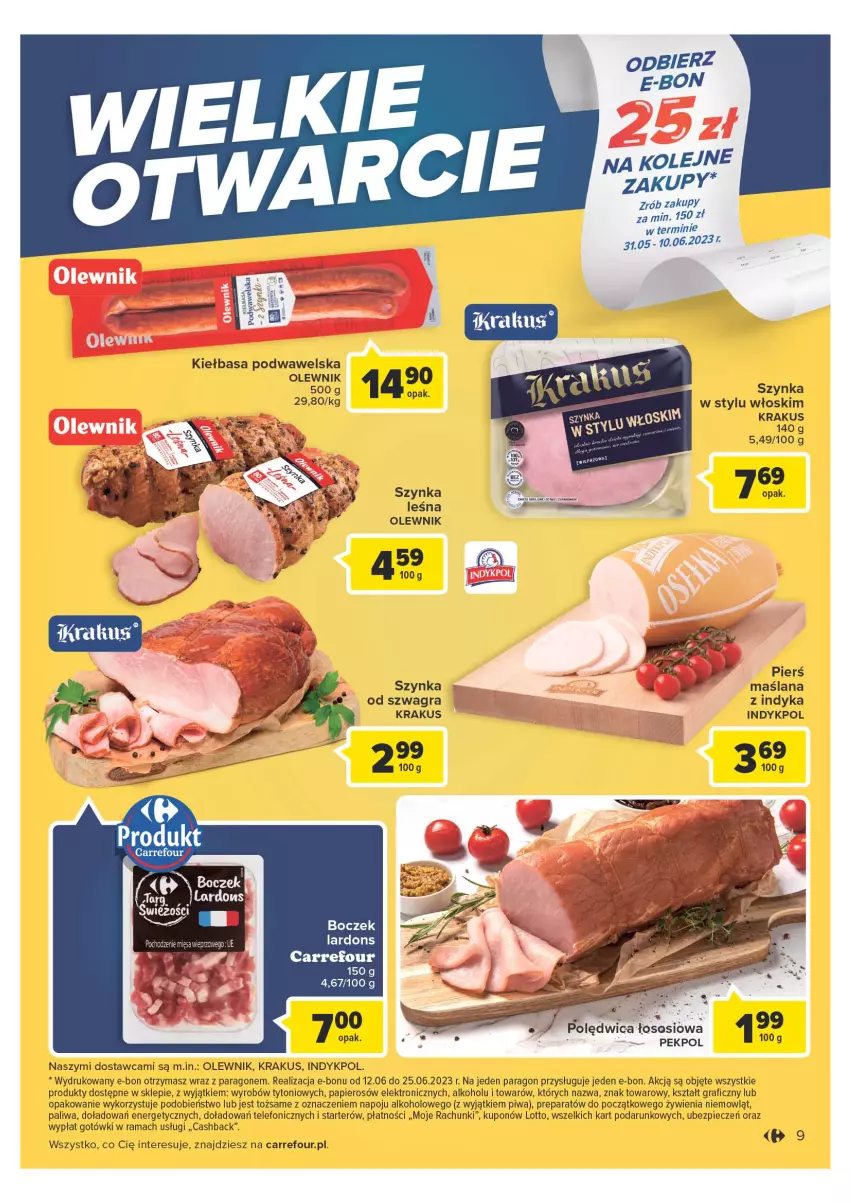 Gazetka promocyjna Carrefour - Gazetka Wielki otwarcie Carrefour Plac Unii - ważna 31.05 do 05.06.2023 - strona 9 - produkty: Boczek, Gra, Kiełbasa, Kiełbasa podwawelska, Krakus, LANA, Olej, Olewnik, Papier, Pekpol, Piec, Piwa, Polędwica, Rama, Szynka, Telefon, Wawel