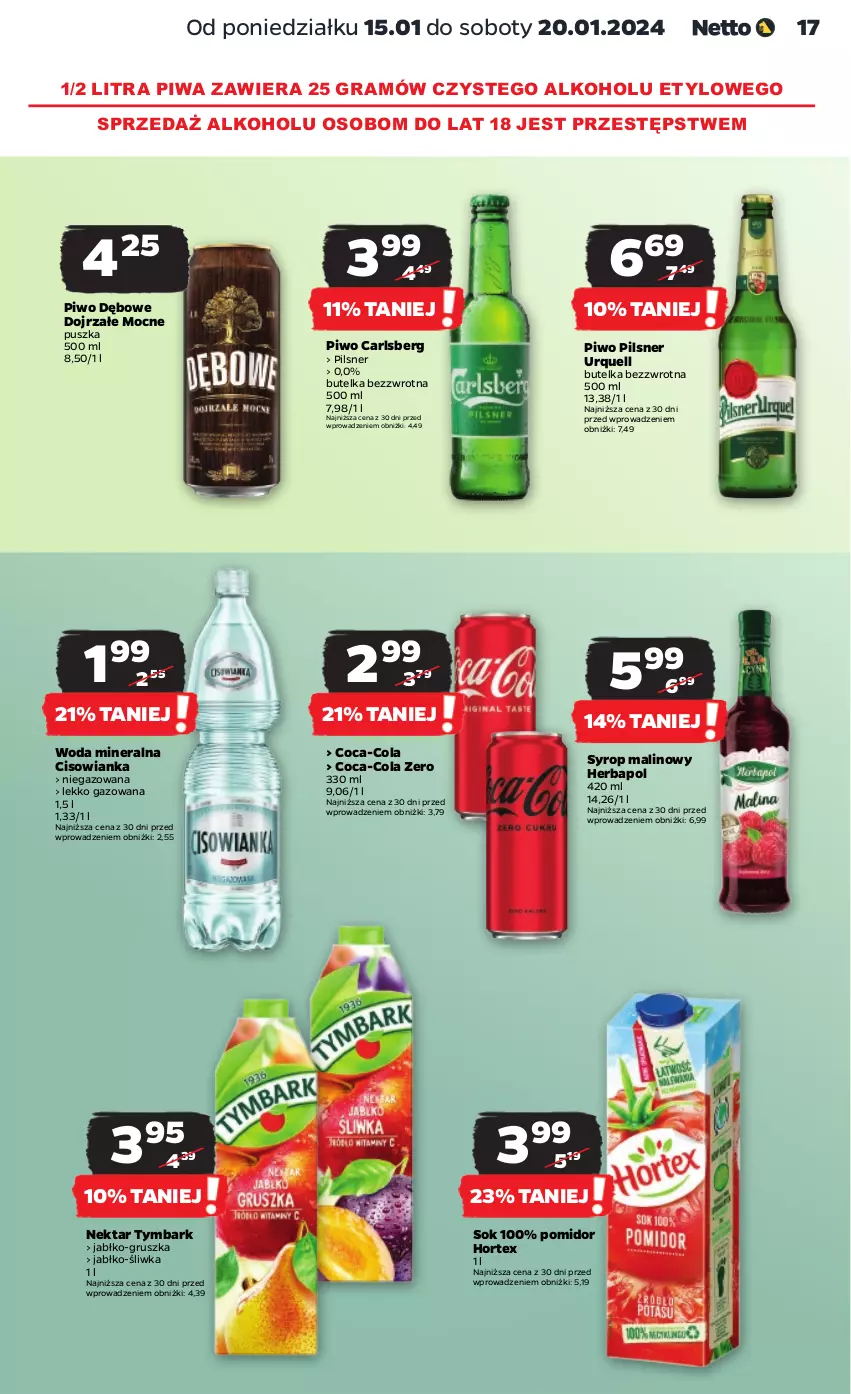 Gazetka promocyjna Netto - Artykuły spożywcze - ważna 15.01 do 20.01.2024 - strona 17 - produkty: Carlsberg, Cisowianka, Coca-Cola, Gra, Herbapol, Hortex, Nektar, Pilsner Urquell, Piwa, Piwo, Sok, Syrop, Tymbark, Woda, Woda mineralna