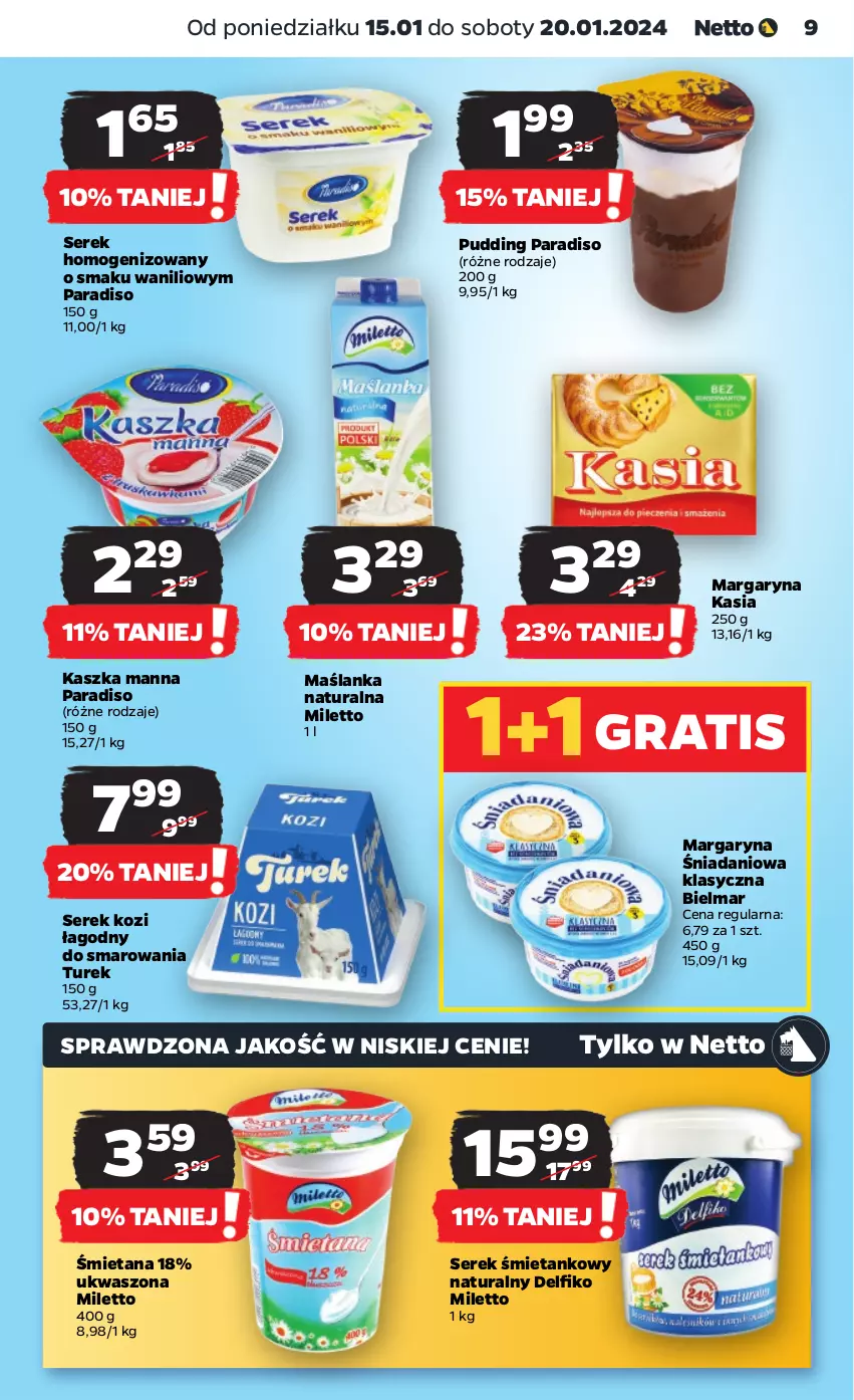 Gazetka promocyjna Netto - Artykuły spożywcze - ważna 15.01 do 20.01.2024 - strona 9 - produkty: Danio, Kasia, Margaryna, Maślanka, Pudding, Ser, Serek, Serek homogenizowany