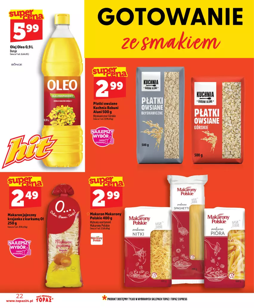 Gazetka promocyjna Topaz - Gazetka - ważna 18.06 do 24.06.2026 - strona 22 - produkty: Babuni, Kuchnia, Makaron, Olej, Oleo, Płatki owsiane, Spaghetti, Top