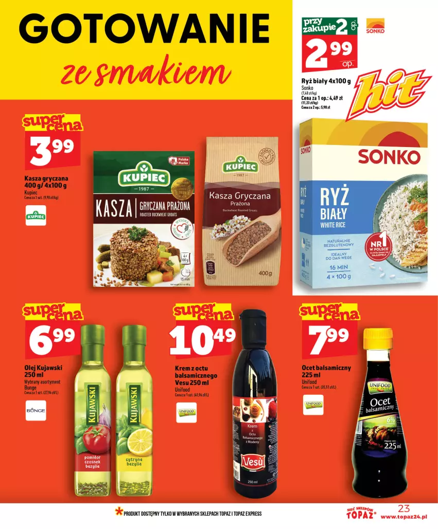 Gazetka promocyjna Topaz - Gazetka - ważna 18.06 do 24.06.2026 - strona 23 - produkty: Bazyl, Bazylia, Gry, Kasza, Kasza gryczana, Kujawski, Kupiec, Ocet, Ocet balsamiczny, Olej, Piec, Ryż, Ryż biały, Sonko, Top