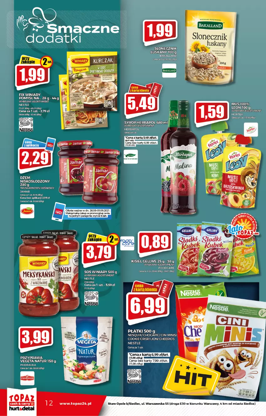 Gazetka promocyjna Topaz - Gazetka - ważna 26.08 do 01.09.2021 - strona 12 - produkty: Bakalland, Cheerios, Cini Minis, Dżem, Fa, Herbapol, Hortex, Kisiel, Leon, Lion, Mus, Nesquik, Podravka, Sos, Syrop, Top, Vegeta, Vegeta Natur, Winiary