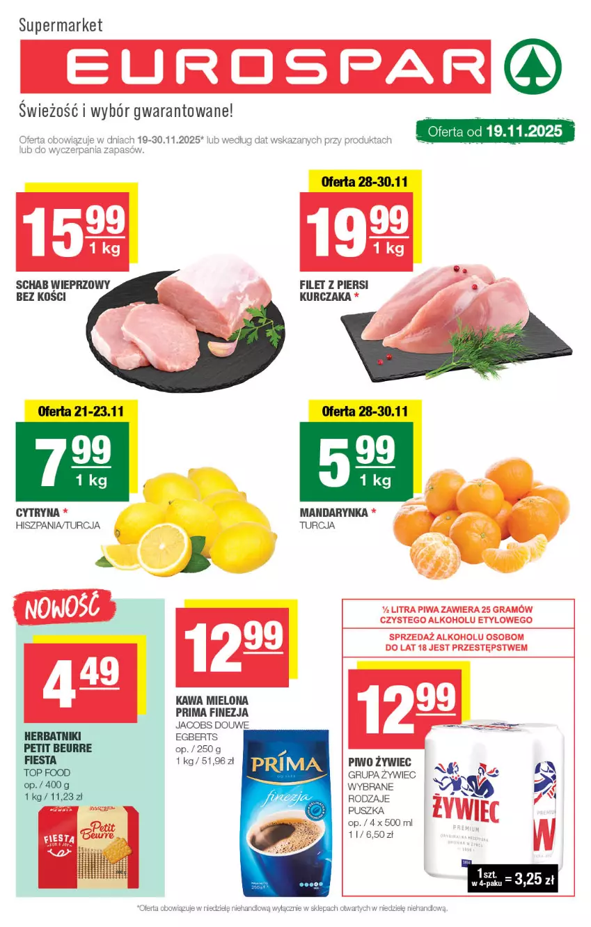Gazetka promocyjna Spar - EuroSpar - ważna 16.11 do 26.11.2025 - strona 1 - produkty: Fa, Filet z piersi kurczaka, Herbatniki, Jacobs, Kawa, Kawa mielona, Kurczak, Piwo, Prima, Schab wieprzowy, Top