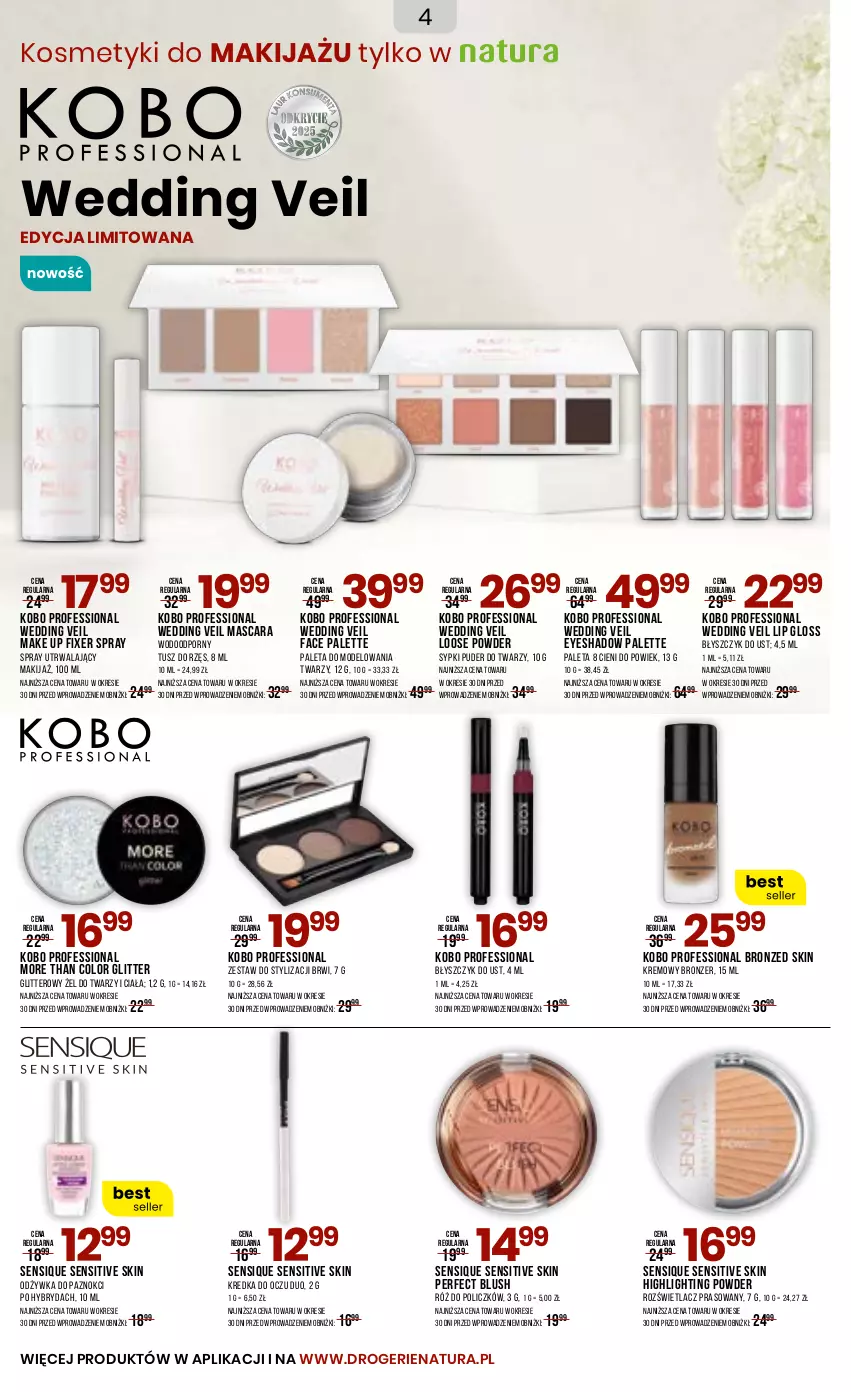 Gazetka promocyjna Drogerie Natura - Gazetka Drogerie Natura - ważna 23.06 do 04.07.2025 - strona 4 - produkty: Błyszczyk do ust, Bronzer, Fa, KOBO, Kredka, Makijaż, Odżywka, Paleta, Palette, Por, Puder, Puder do twarzy, Róż do policzków, Rozświetlacz, Tusz