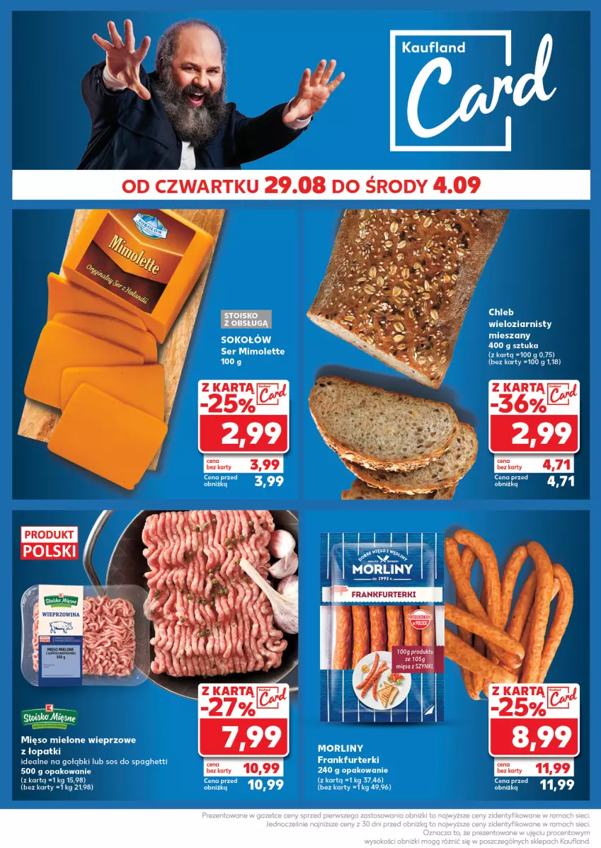 Gazetka promocyjna Kaufland - Kaufland - ważna 02.09 do 04.09.2024 - strona 22 - produkty: Chleb, Chleb wieloziarnisty, Frankfurterki, Mięso, Mięso mielone, Morliny, Ser, Sok, Sokołów, Sos, Spaghetti