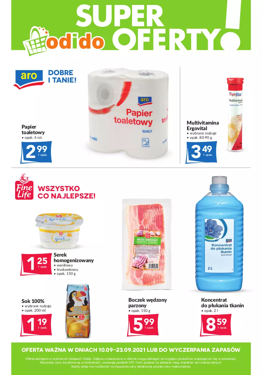 Gazetka promocyjna Odido - Super oferty! - ważna 10.09 do 23.09.2021 - strona 1 - produkty: Boczek, Papier, Papier toaletowy, Ser, Serek, Serek homogenizowany, Sok