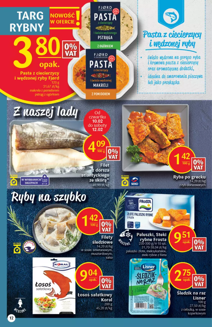 Gazetka promocyjna Delikatesy Centrum - Gazetka DC06 - ważna 10.02 do 16.02.2022 - strona 12 - produkty: Dorsz, Frosta, Lisner, Pstrąg, Ryba, Ryba po grecku, Sałat, Sos, Stek