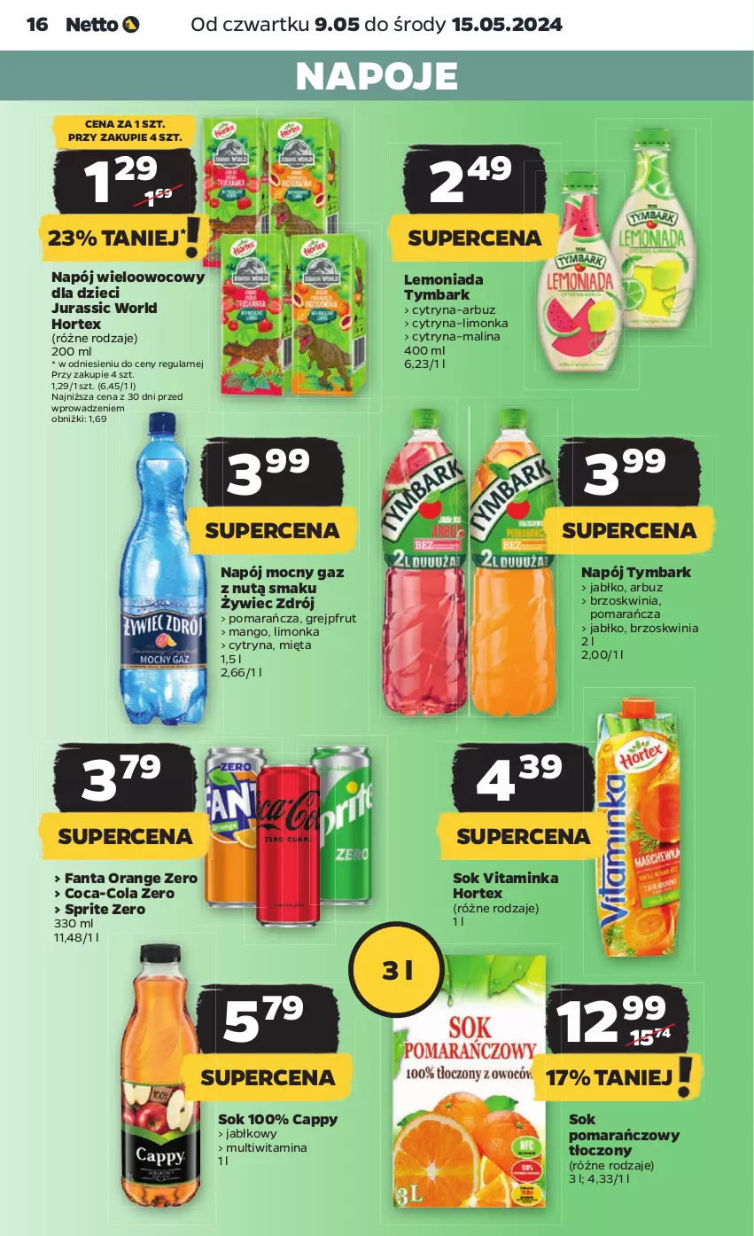 Gazetka promocyjna Netto - Artykuły spożywcze - ważna 09.05 do 15.05.2024 - strona 16 - produkty: Arbuz, Cappy, Coca-Cola, Dzieci, Fa, Fanta, Grejpfrut, Hortex, Inka, Jurassic World, Lemoniada, Limonka, Mango, Mięta, Napój, Napoje, Sok, Sok pomarańczowy, Sprite, Tymbark