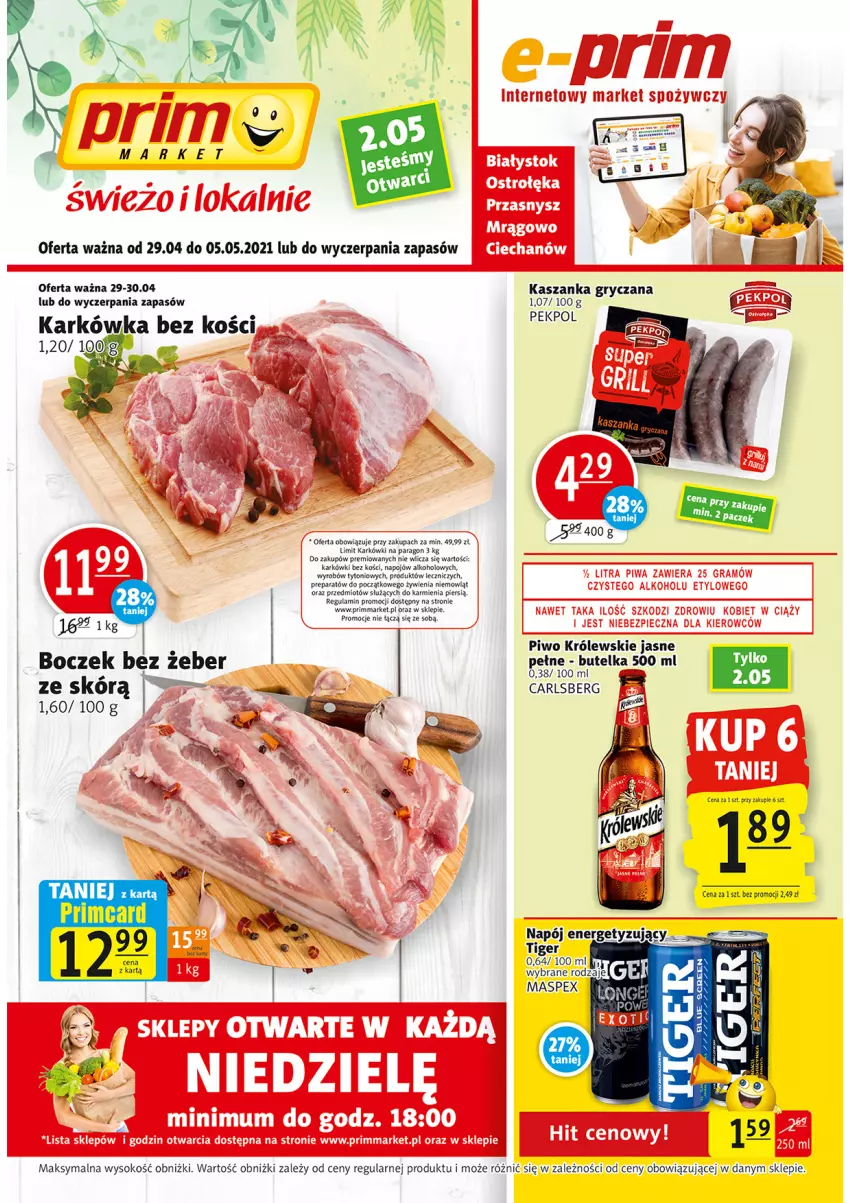 Gazetka promocyjna Prim Market - Gazetka - ważna 29.04 do 05.05.2021 - strona 1 - produkty: Boczek, Carlsberg, Gry, Karmi, Kasza, Kaszanka, Królewski, Pekpol, Piwo, Sok, Znicz