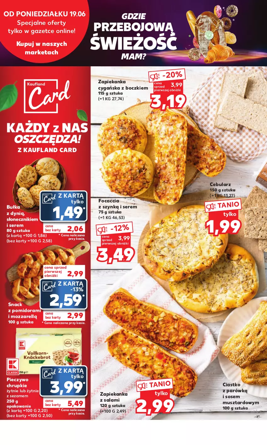 Gazetka promocyjna Kaufland - Mocny Start - ważna 19.06 do 21.06.2023 - strona 10 - produkty: Bułka, Cebula, Chrupki, Dynią, Focaccia, Mus, Piec, Pieczywo, Pieczywo chrupkie, Salami, Ser, Sezam, Sos, Zapiekanka