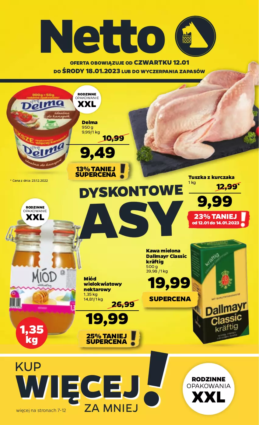 Gazetka promocyjna Netto - Artykuły spożywcze - ważna 12.01 do 18.01.2023 - strona 1 - produkty: Dallmayr, Delma, Kawa, Kawa mielona, Kurczak, Miód, Nektar, Tusz