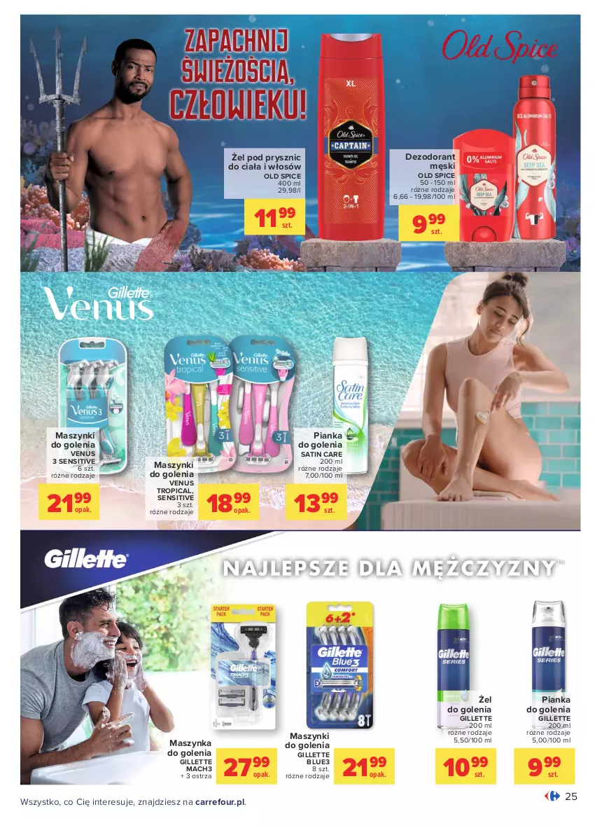 Gazetka promocyjna Carrefour - Gazetka Carrefour - ważna 03.05 do 15.05.2021 - strona 25 - produkty: Dezodorant, Gillette, Mach3, Maszynka, Maszynka do golenia, Old Spice, Pianka do golenia, Sati, Szynka, Tropical, Venus